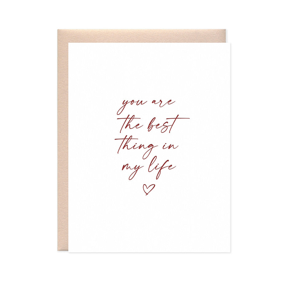 Best Thing In my Life - Greeting Card